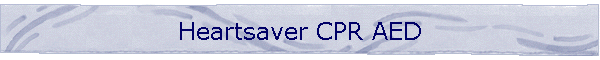 Heartsaver CPR AED